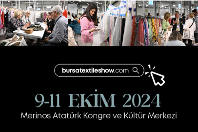 Bursa Textile Show Fuarı 9 Ekim'de başlıyor