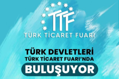 Türk Ticaret Fuarı 7 Kasım'da başlıyor