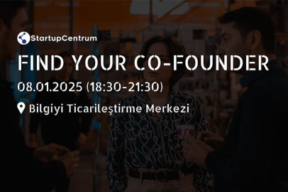 StartupCentrum Find Your Co-Founder etkinliği 8 Ocak'ta başlıyor